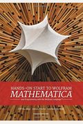 Hands-On Start To Wolfram Mathematica: And Programming With The Wolfram Language