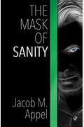 The Mask Of Sanity