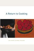 A Return To Cooking