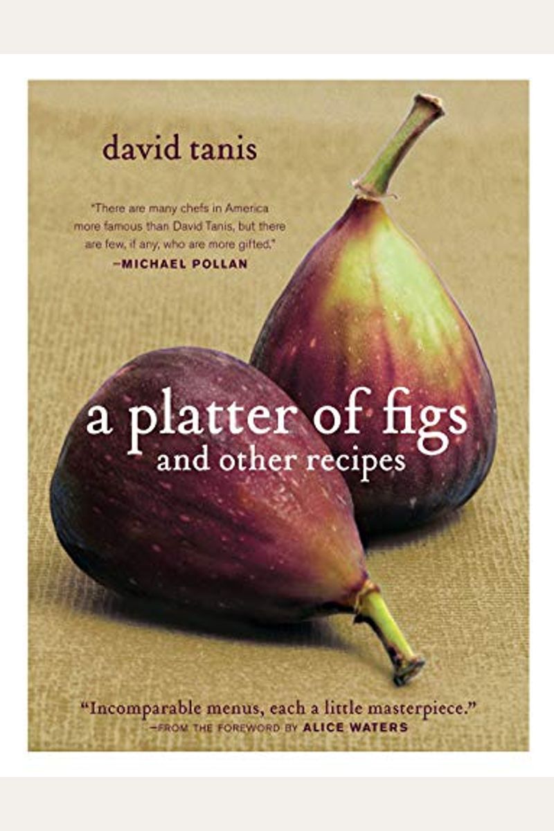 A Platter Of Figs And Other Recipes