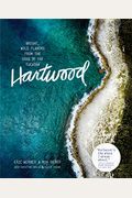Hartwood: Bright, Wild Flavors From The Edge Of The YucatáN