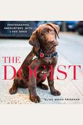 The Dogist: Photographic Encounters With 1,000 Dogs