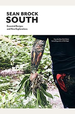 South: Essential Recipes and New Explorations South: Essential Recipes and New Explorations