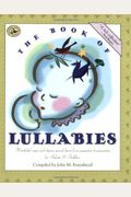The Book Of Lullabies: Wonderful Songs And Rhymes Passed Down From Generation To Generation For Infants & Toddlers