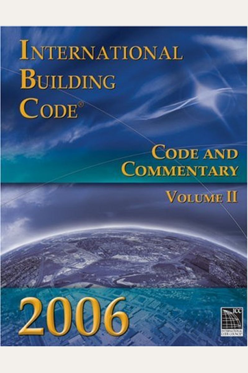Buy 2006 International Building Code Code & Commentary, Volume 1 Book