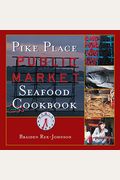 Pike Place Public Market Seafood Cookbook