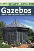 Ultimate Guide To Gazebos And Other Outdoor Structures