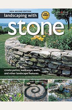Landscaping With Stone, 2nd Edition Landscaping With Stone, 2nd Edition