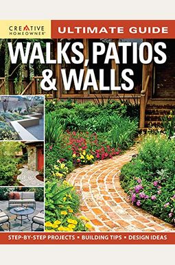 Ultimate Guide: Walks, Patios & Walls Ultimate Guide: Walks, Patios & Walls