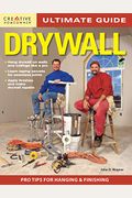 Ultimate Guide: Drywall, 3rd Edition