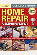 Ultimate Guide To Home Repair And Improvement