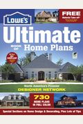 The Lowe's Ultimate Book Of Home Plans, 3rd Edition