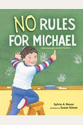 No Rules For Michael