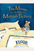 Mouse In The Matzah Factory