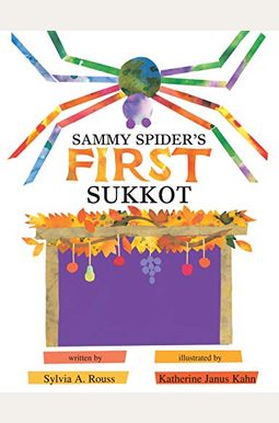 Sammy Spider's First Sukkot Sammy Spider's First Sukkot