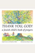 Thank You, God!: A Jewish Child's Book Of Prayers