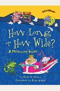 How Long Or How Wide?: A Measuring Guide (Math Is Categorical)