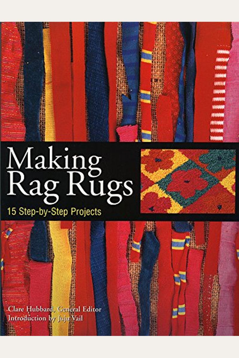 Buy Making Rag Rugs 15 StepByStep Projects Book By Clare Hubbard