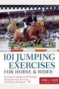 101 Jumping Exercises: For Horse And Rider