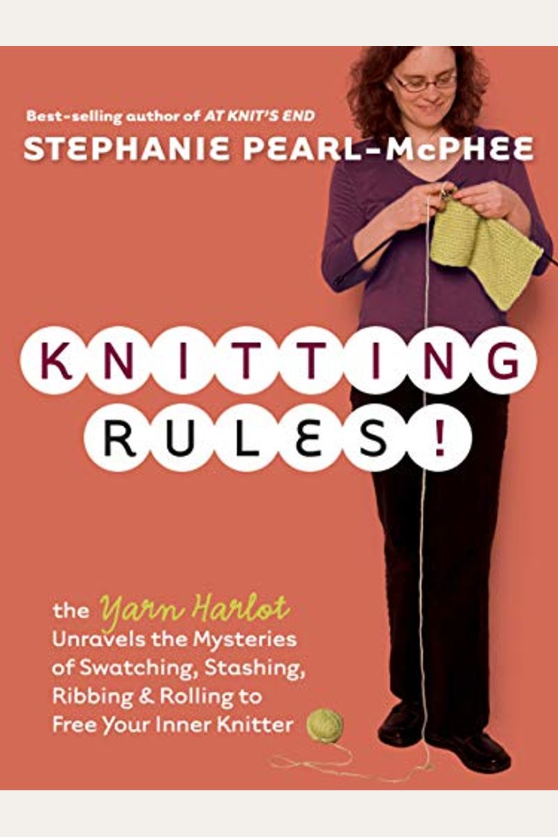 Buy Knitting Rules! The Yarn Harlot's Bag Of Knitting Tricks Book By