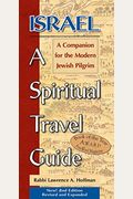 Israel--A Spiritual Travel Guide (2nd Edition): A Companion For The Modern Jewish Pilgrim