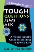 Tough Questions Jews Ask 2/E: A Young Adult's Guide To Building A Jewish Life