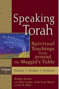 Speaking Torah Vol 2: Spiritual Teachings From Around The Maggid's Table