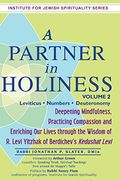 A Partner In Holiness Vol 2: Leviticus-Numbers-Deuteronomy