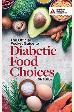 The Official Pocket Guide To Diabetic Food Choices, 5th Edition