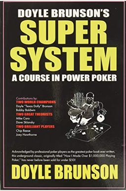 Doyle Brunson's Super System Doyle Brunson's Super System