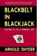 Blackbelt In Blackjack: Playing Blackjack As A Martial Art