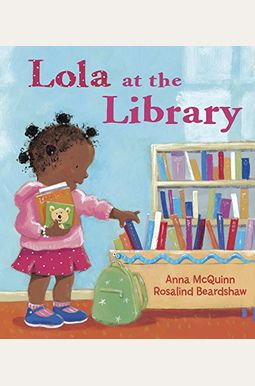 Lola At The Library Lola At The Library