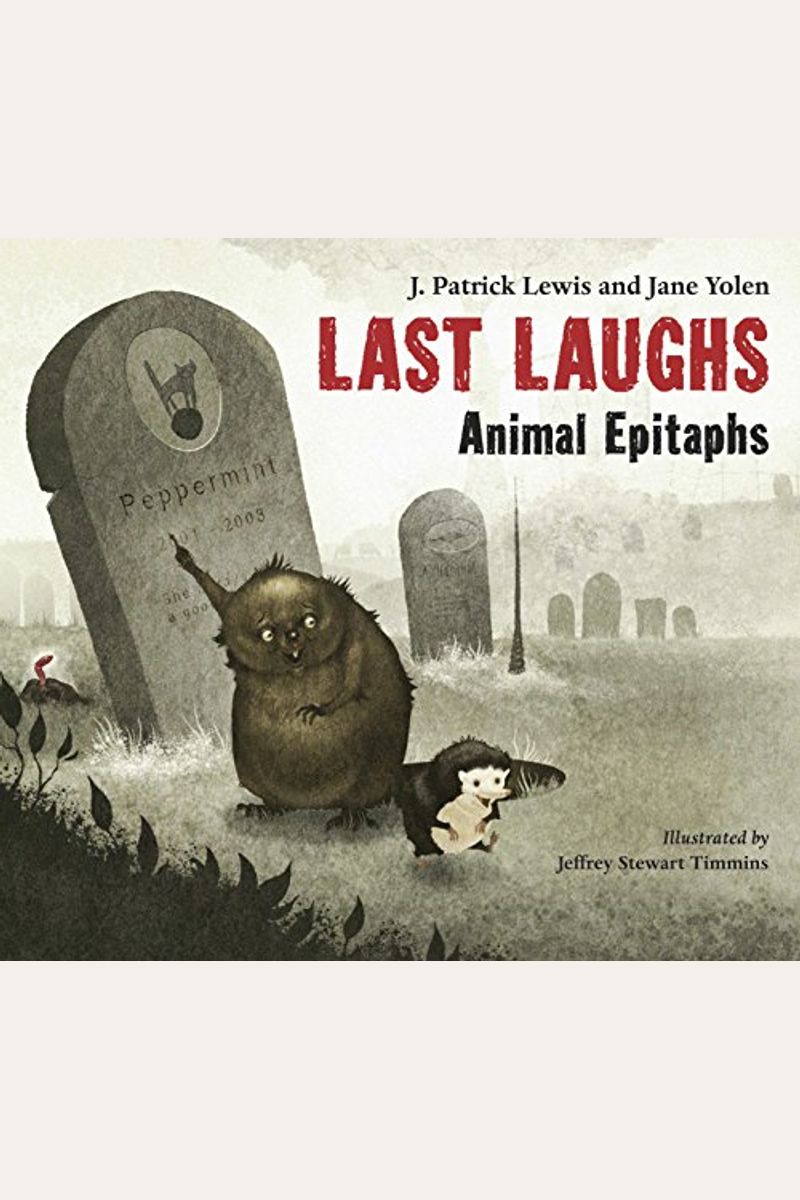 Last Laughs: Animal Epitaphs
