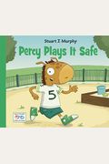 Percy Plays It Safe
