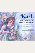 Karl, Get Out Of The Garden!: Carolus Linnaeus And The Naming Of Everything