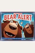 Breaking News: Bear Alert