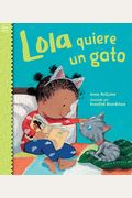 Lola Quiere Un Gato / Lola Gets A Cat