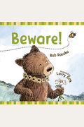 Beware!