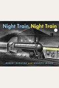 Night Train, Night Train