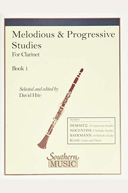 Melodious And Progressive Studies, Book 1: Clarinet Melodious And Progressive Studies, Book 1: Clarinet