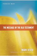 The Message Of The Old Testament: Promises Made