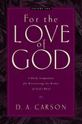 For the Love of God (Vol. 2), 2: A Daily Companion for Discovering the Riches of God's Word