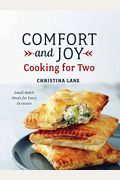 Comfort And Joy: Cooking For Two