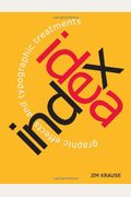 Idea Index: Graphic Effects and Typographic Treatments