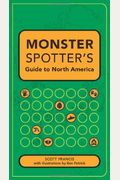 Monster Spotter's Guide To North America