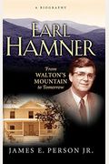 Earl Hamner: From Walton's Mountain To Tomorrow