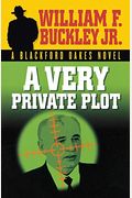 A Very Private Plot: A Blackford Oakes Novel