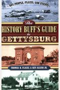 The History Buff's Guide To Gettysburg