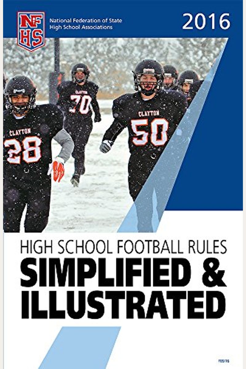 Buy 2016 NFHS High School Football Rules Simplified & Illustrated Book