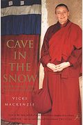 Cave In The Snow: Tenzin Palmo's Quest For Enlightenment